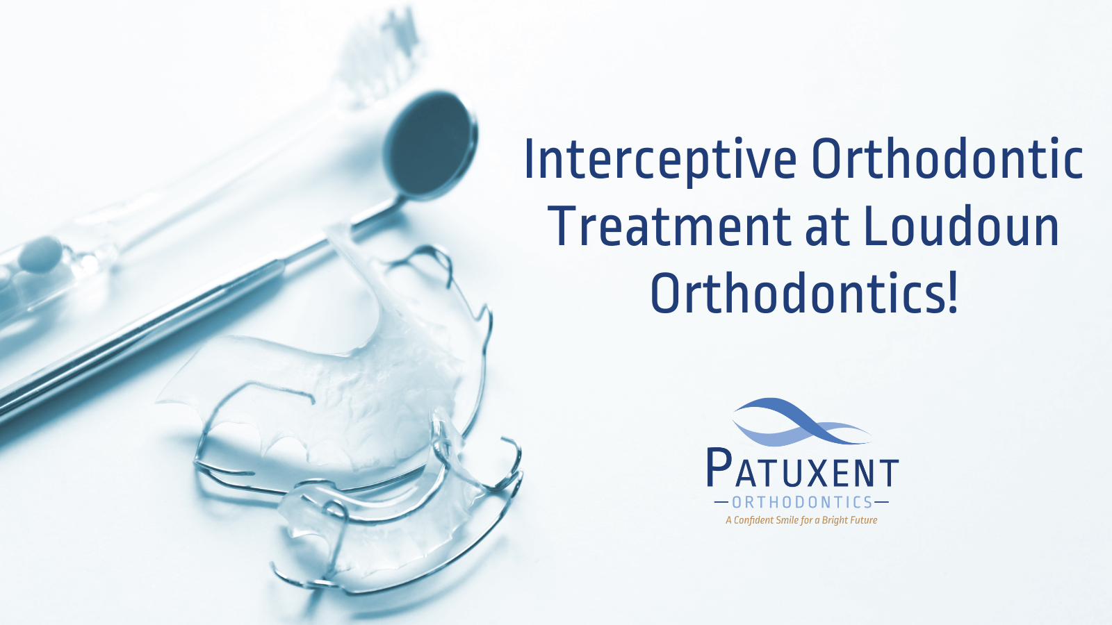 Interceptive Orthodontic Treatment at Loudoun Orthodontics!