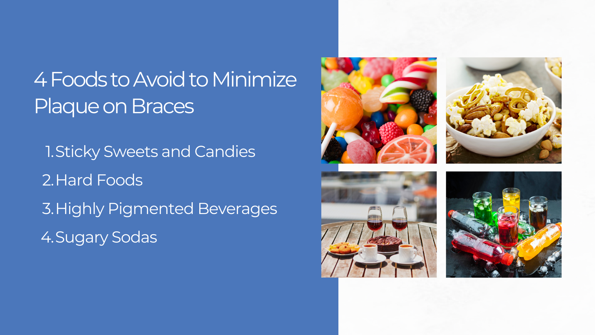 4 Foods to Avoid to Minimize Plaque on Braces