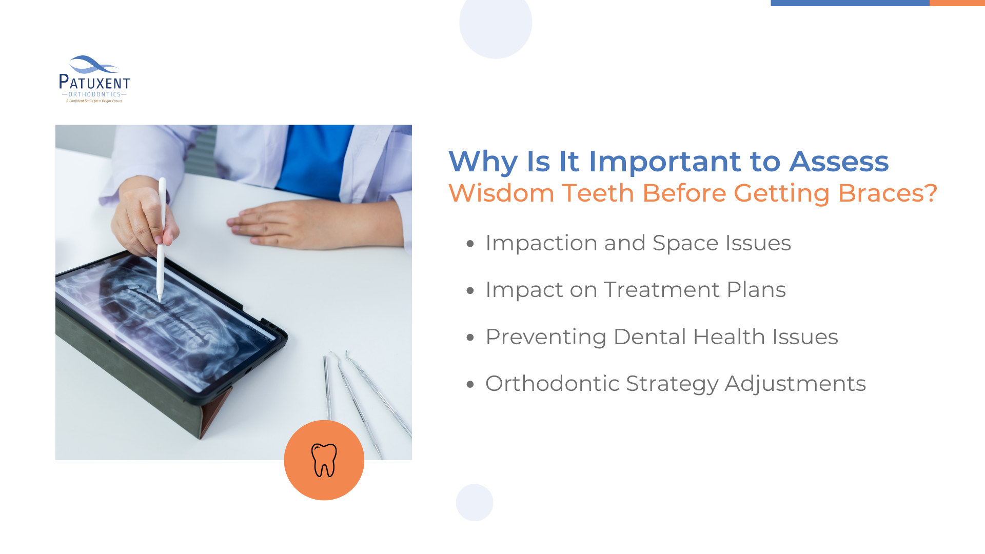 Why Is It Important to Assess Wisdom Teeth before Getting Braces?