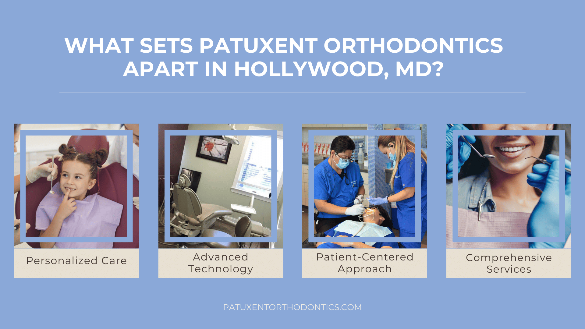 What Sets Patuxent Orthodontics Apart in Hollywood, MD?